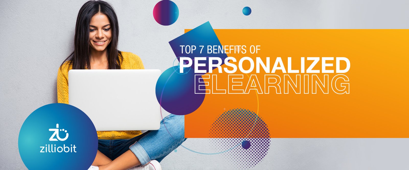 Top 7 benefits of Personalized eLearning