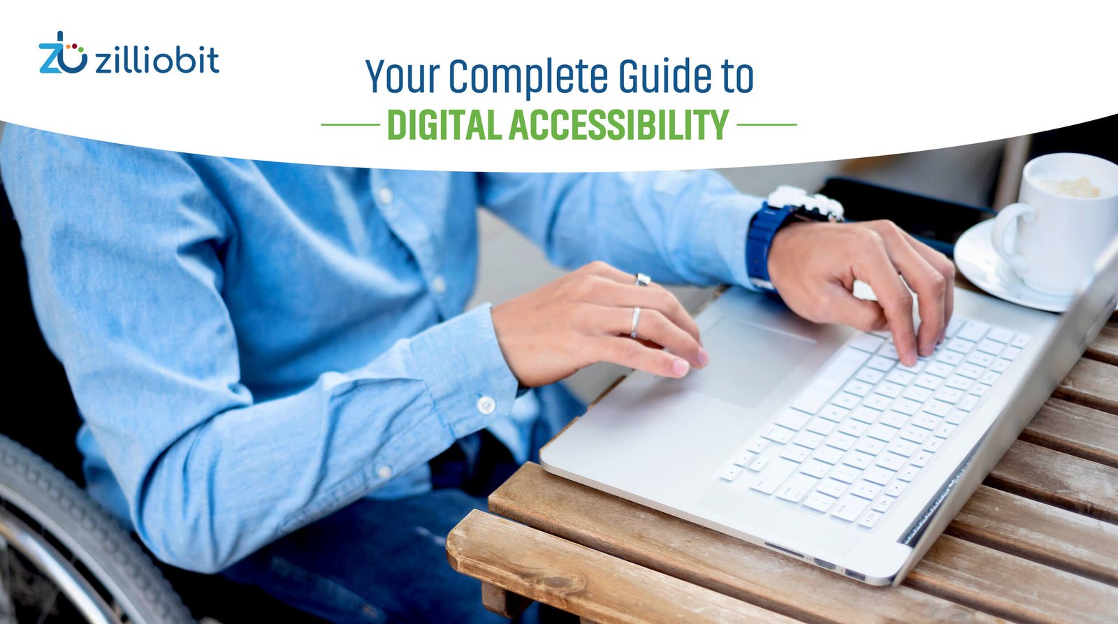 Your Complete Guide to Digital Accessibility